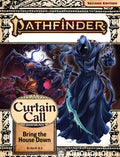 Pathfinder Adventure Path: Bring the House Down (Curtain Call 3 of 3) cover